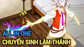 ALL IN ONE | Chuyển Sinh Tôi Làm Thánh Tại Dị Giới | Full 1-12 | Review Anime | Tóm Tắt Anime