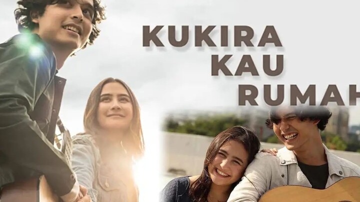 Kukira Kau Rumah 2021 INDONESIA FULL HD