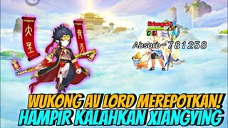 CP AV-Lord Semakin Ngejar & Hampir Ngalahin XiangYing di CS Arena - Monkey King AoH