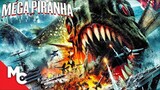 Mega Piranha | Full Action Adventure Movie | Killer Piranhas!