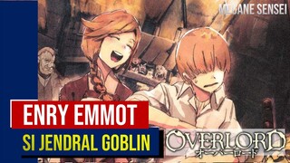 Enry Emmot, Si Gadis Desa yang Menjadi Jendral Goblin #Overlord