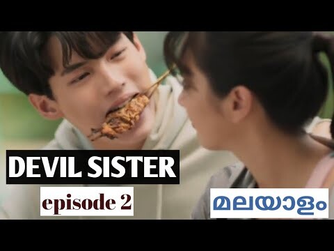 Devil sister | Thai  Drama | episode 2 | review in Malayalam