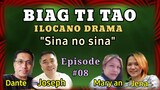 BIAG TI TAO-ilocano drama Episode #08 (Sina no sina) Mommy Jeng-Jena Almoite Diaz