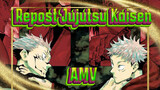 [Repost] Jujutsu Kaisen AMV (Original: scroll忍)