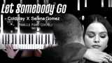 Coldplay X Selena Gomez - ปล่อยให้ใครบางคนไป ปกเปียโนโดย Pianella Piano