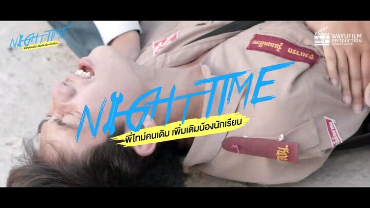 NIGHT TIME EP1 (1/3) {ENG SUB} THAI SHORT FILM