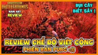 REVIEW CHẾ ĐỘ VIỆT CỘNG PHIÊN BẢN PUBG, QUÁ... DẢK ! NamArtGaming CHALLENGER BATTLE ROYALE