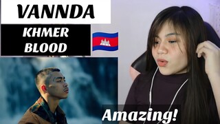 VANNDA - KHMER BLOOD (OFFICIAL MUSIC VIDEO) I FILIPINA REACTION VIDEO