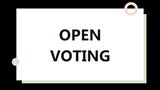 04_ 14  OPEN VOTING PROCESS (VCM)