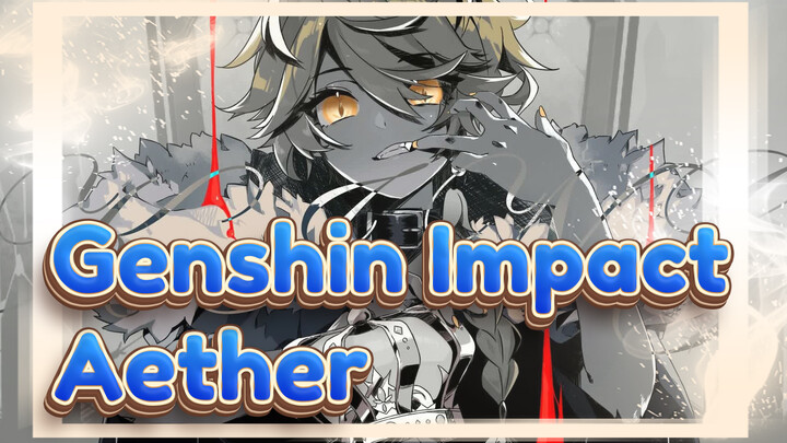 [Genshin Impact/Animasi] King--- Aether