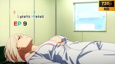 Lycoris Recoil - EP 9 [SUB INDO]