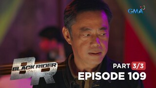 Black Rider: Ang bagong buhay ni Jojo Guerrero (Full Episode 109 - Part 3/3)