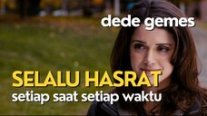 DEDE GEMAS HASRATNYA NAIK TIAP SAAT - ALUR FILM COCOK TANAM