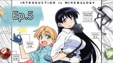 Introduction to Mineralogy (Episode 5) Eng sub
