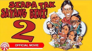 SIAPA TAK SAYANG BINI 2 (2003) FULL