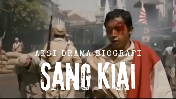 Film Sang Kiai. Aksi Drama Biografi.