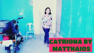 Catriona by Matthaios (Dance Cover)|Yasmin Asistido