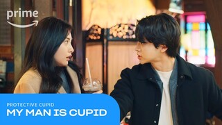 My Man Is Cupid: Cupid as a Bodyguard | Prime Video