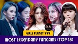 legendary fancams of Girls Planet 999 | top 18 trainees