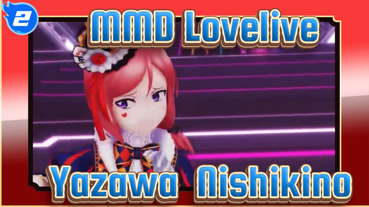 [MMD Lovelive!] Yazawa & Nishikino Hari Ini Begitu Magnetis_2