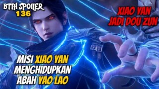 Xiao Yan Jadi Dou Zun Menghidupkan Abah Yao Lao - Battle Throught The Heaven 136