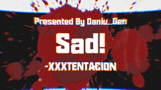【MEME|我的世界】Sad! - XXXTENTACION