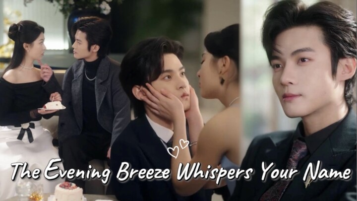 The Evening Breeze Whispers Your Name