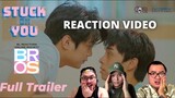 The BROS Reacts on Stuck On You | Full Trailer REACTION VIDEO