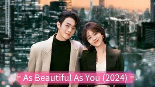 As Beautiful As You (2024) Episode 7 English Subtitles