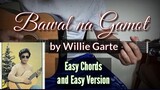 Bawal Na Gamot - Willie Garte Guitar Chords (Guitar Tutorial) (Easy Chords)