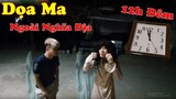 Phong Zhou Vlogs | Dọa Ma Ngoài Nghĩa Địa Lúc 12h Đêm - Ghost Night Prank