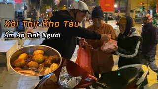 Xôi Thịt Kho Tàu - Ấm Áp Tình Người