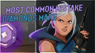 THE MOST COMMON MISTAKE DIAMOND PLAYERS MAKE IN VALORANT - A guide to tweaking your playstyle.