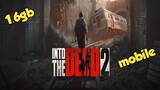 [Game] Into The Dead 2 Apk Mod (size 1.6gb) Offline Android Unlimited Money HD Graphics