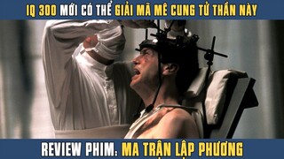 [Review Phim] Thiên Tài IQ 300 Chỉ Còn Nửa Bổ Não Vẫn Giải Mã Mê Cung Lập Phương