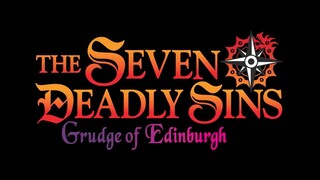 Watch The Seven Deadly Sins movie for free_ Grudge of Edinburgh Part 1 _ Official Trailer