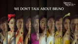 Encanto "We Don't Talk About Bruno" เราไม่พูดกันเรื่องบรูโน่ by DMCT