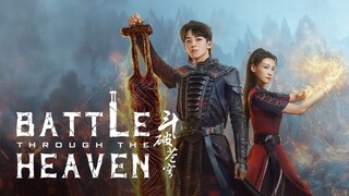 🇨🇳 EP. 26 | Battle Through Heaven (2023) [Eng Sub]