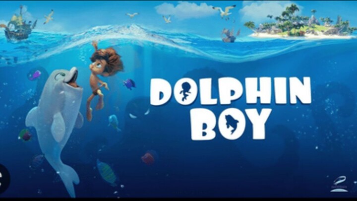DOLPHIN BOY |  New latest animated full movie action English cartoon for kids