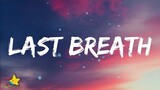 3OH!3 - Last Breath (Lyrics) | 3starz