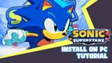 Install Sonic Superstars on PC Tutorial