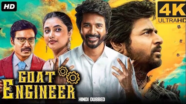 GOAT ENGINEER Full Hindi Dubbed Movie  Priyanka Mohan 2025