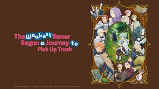 [Complete Series] The Weakest Tamer Began a Journey to Pick Up Trash Episode 1-12