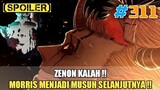 [SPOILER] ZENON KALAH !! | MORRIS MENJADI MUSUH SELANJUTNYA !! | BLACK CLOVER CHAPTER 311