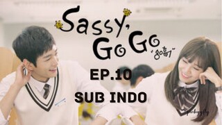 Sassy Go Go Ep.10 Sub Indo