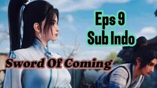 Sword Of Coming eps 9 Sub Indo