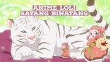 Anime loli yang sayang binatang | Isekai de Mofumofu Nadenade suru Tame ni Ganbattemasu.