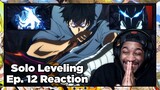 IT'S FINALLY TIME TO ARISE!!! | Solo Leveling Episode 12 Reaction