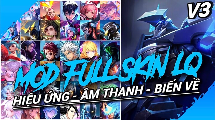 Hướng Dẫn Mod Full Skin Liên Quân V3 Mùa 1 - 2023 Mới Nhất | Máy Mạnh+Máy Yếu | NT MOBA