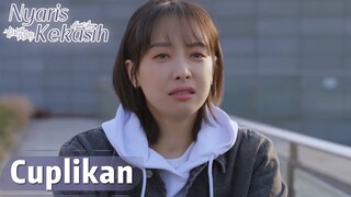 Almost Lover | Cuplikan EP20 Xiaoran Memilih Melepaskan dan Melupakan Shangqi? | WeTV【INDO SUB】